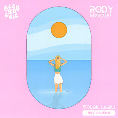 Soleil Bleu (Rody Gonzalez Remix)