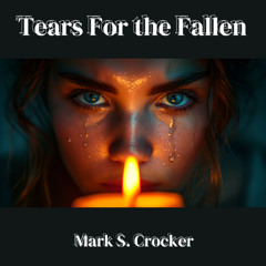 Tears for the Fallen