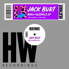 Jack Burt - Mixed Messages ... (out on 29-Apr-22)