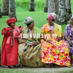 LOBI N VIBES VOL.99