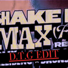 shake it to the krach (D.T.G zaag edit)