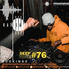 Deep Vibes #76