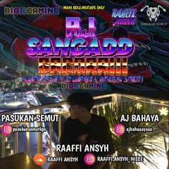 SANGADD GACORR!!#AJ BAHAYA(RAAFFI ANSYH X AJ BAHAYA X PASUKAN SEMUT)#MAHALL