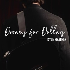 Dreams for Dollars