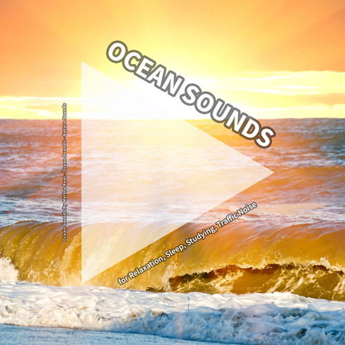 Stream Beach Sounds Background Noises for Everyone by Ocean Sounds by