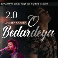 O Bedardeya 🥺| Zameer Khawer | Ft. Arijit Singh Cover Mp3 | 2023