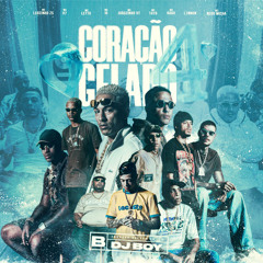 Coração Gelado 4 - MC LeozinhoZS, V7,Letto, IG, JoãozinhoVT, Tuto, Kako, L7NNON, Nego Micha - DJ Boy