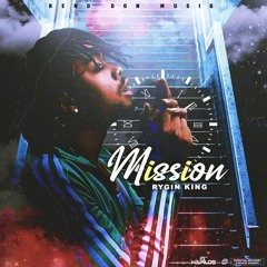 Rygin King - Mission