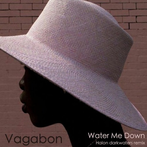 Vagabon - Water Me Down (halon darkwaters remix)