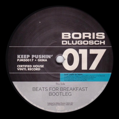 Boris Dlugosch - Keep Pushin' (Beats For Breakfast Bootleg) [Free Download]