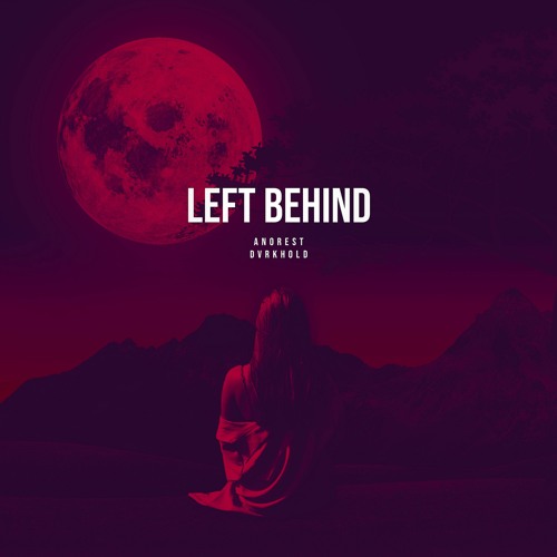 Anorest, DVRKHOLD — Left behind