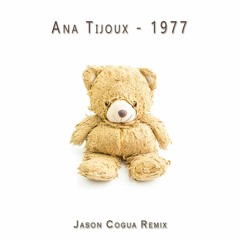 Ana Tijoux - 1977 (Jason Cogua Remix)