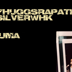 7huggsrapiti SilverWHK - UMA - Elevate