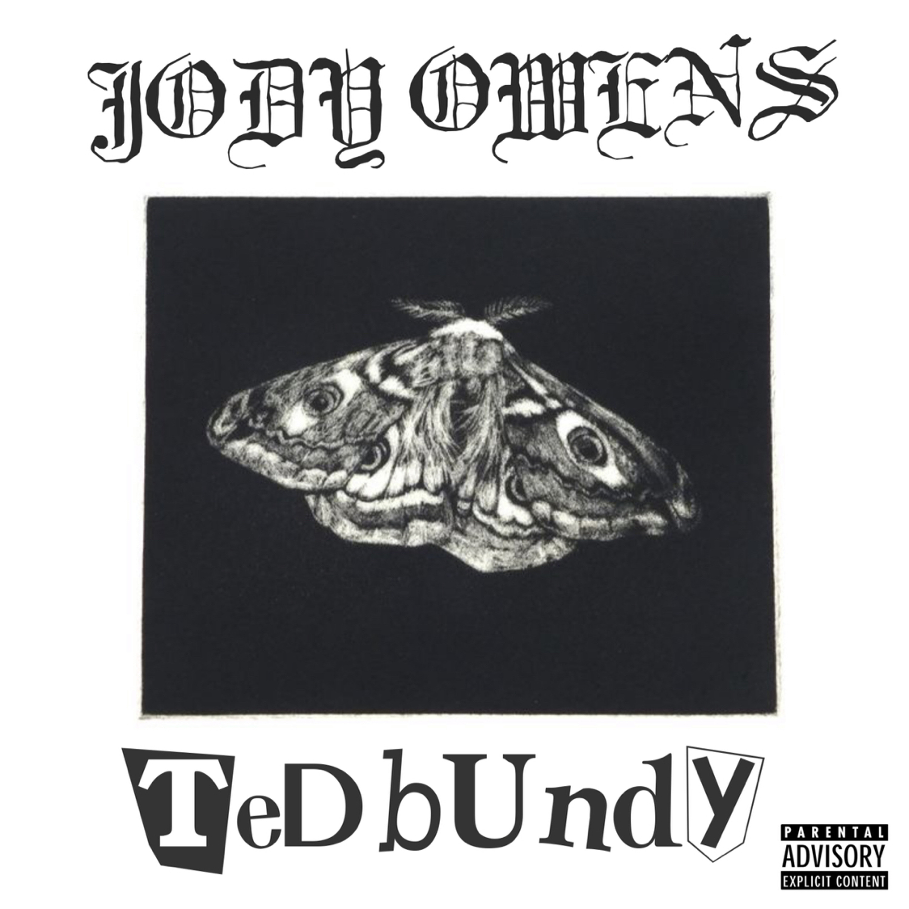 JODY OWENS - TED BUNDY(Pissy Pamper/Kid Cudi)