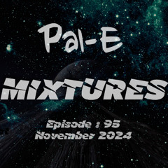 Mixtures Episode 95