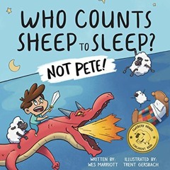 [Get] EPUB 📋 Who Counts Sheep to Sleep? Not Pete! (One of the best new books for 3 y