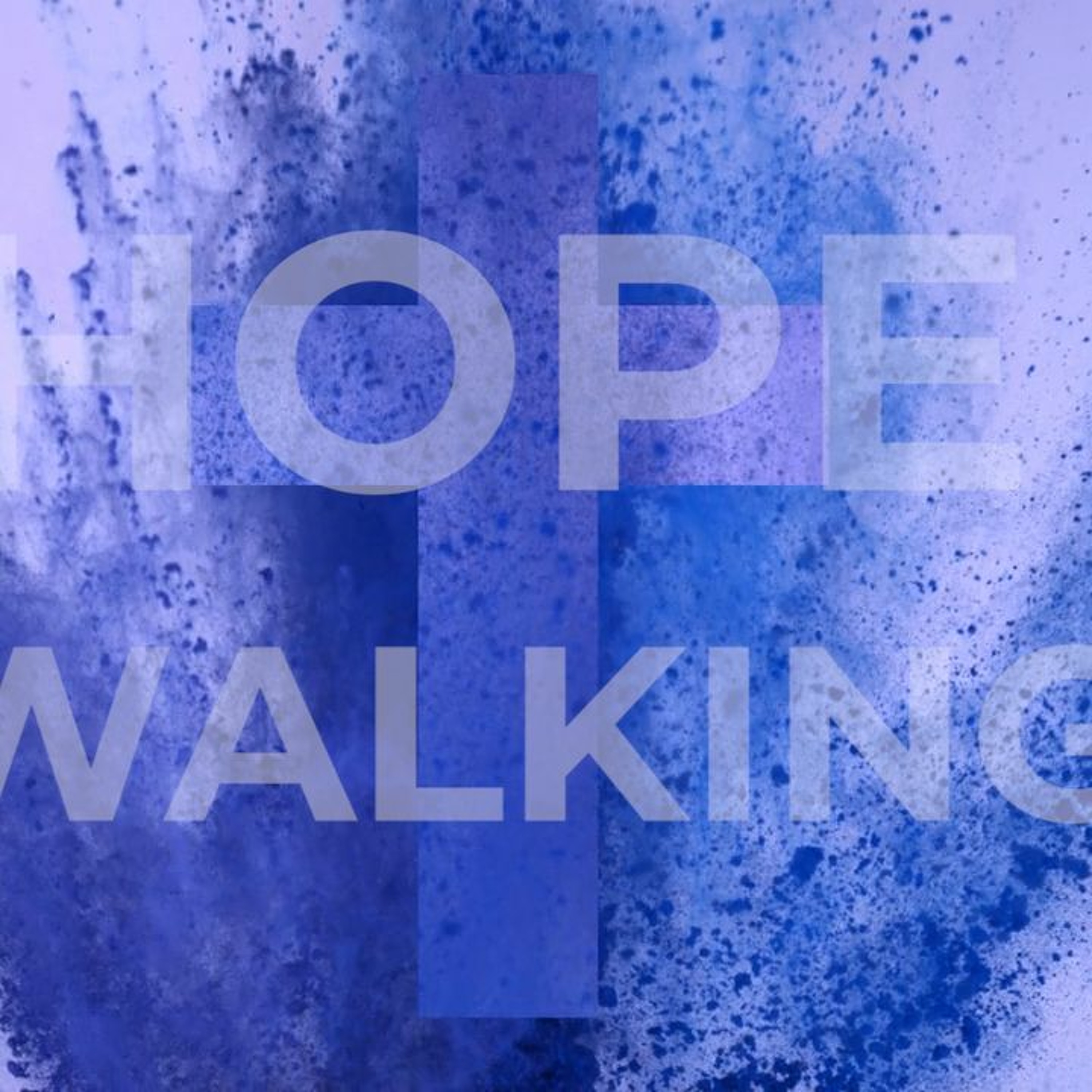 HOPE WALKING 2 OF 4_H episode artwork