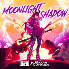 W&W x Groove Coverage - Moonlight Shadow
