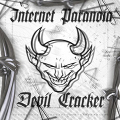 Devil Cracker - Internet Paranoia