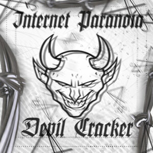 Devil Cracker - Internet Paranoia