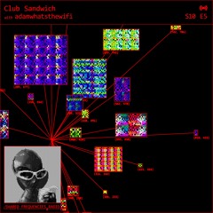 adamwhatsthewifi | Club Sandwich | May 2024