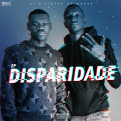 Disparidade(feat.Ivan Alexandre)