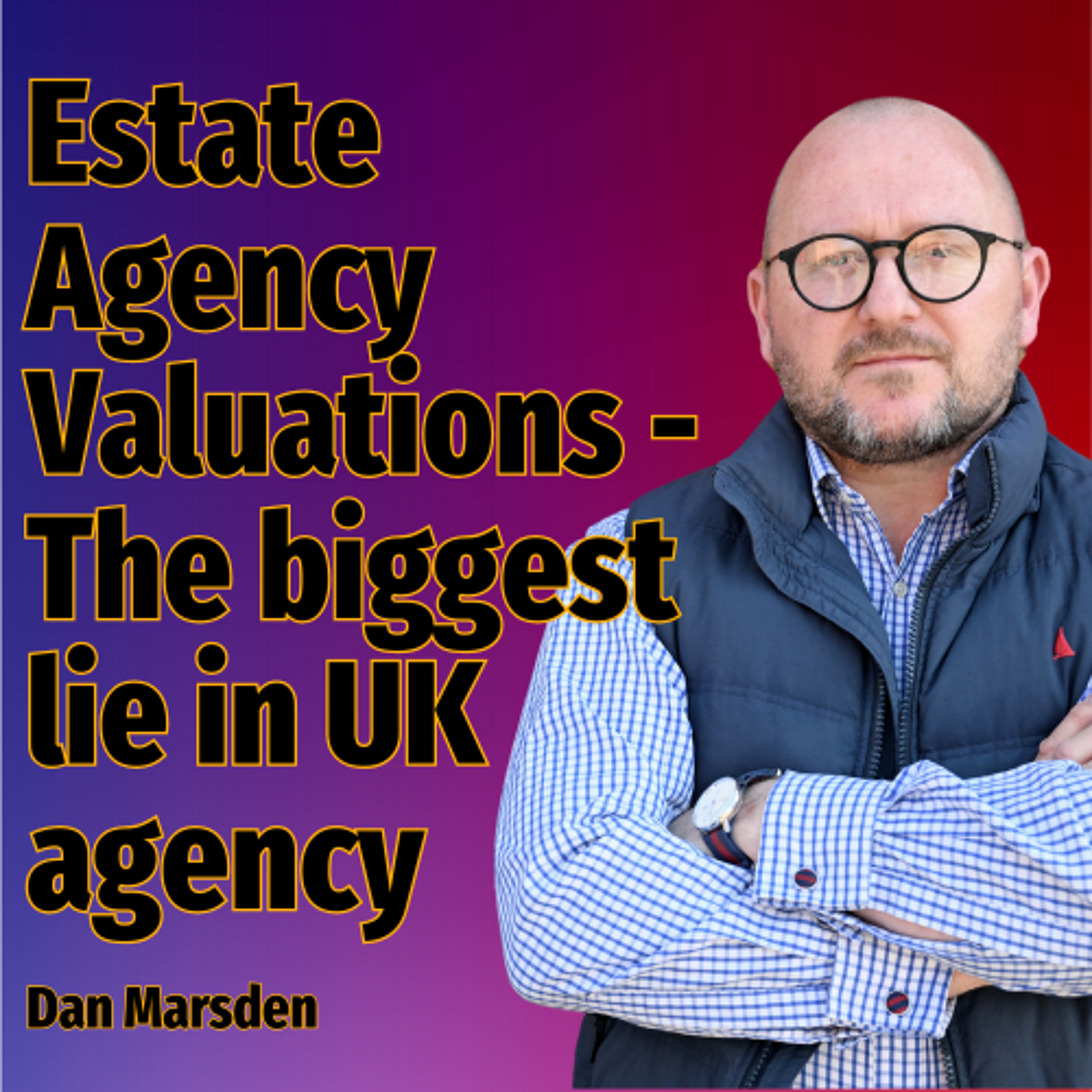 Letting & Estate Agent Podcast