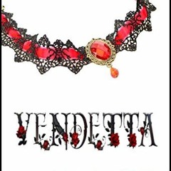 [ACCESS] [KINDLE PDF EBOOK EPUB] Vendetta (Spanish Edition) by  Andrea Adrich 📫