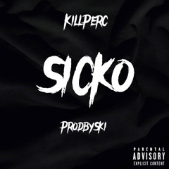 SICKO Prod by ski