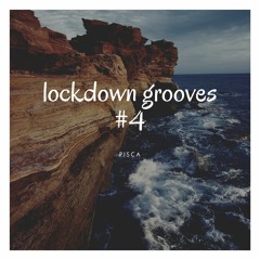 Lockdown grooves 4