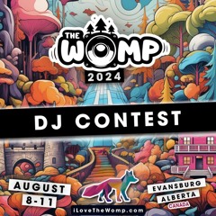The Womp 2024 DJ Contest Mix