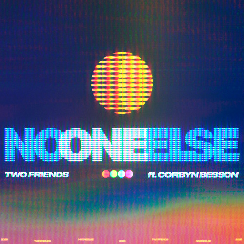 Two Friends ft. Corbyn Besson - No One Else (Acapella)