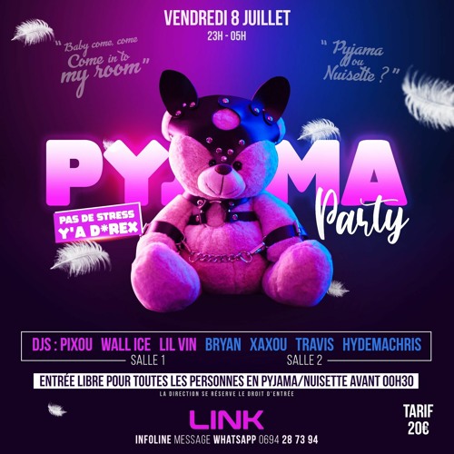 Stream LINK "PYJAMA PARTY" 2022 - DJ XAXOU X DJ TRAVIS (Live) by Dj Xaxou |  Listen online for free on SoundCloud