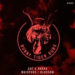 PREMIERE: ZAC & BAKKA (BR) - Blossom (Original Mix) [Bunny Tiger Dubs]