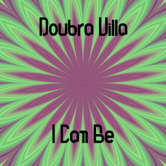 Doubra Villa - I Can Be