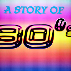 A STORY OF 80's 2024.12.29