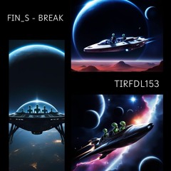 FIN_S - Break [TIRF153]