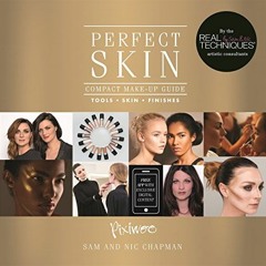 View [EPUB KINDLE PDF EBOOK] Perfect Skin: Compact Make-Up Guide for Skin and Finishes (Pixiwoo Comp