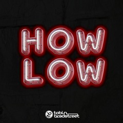 How Low (You Go)