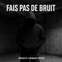 Fais pas de bruit