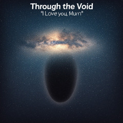 Through the Void (Remix)
