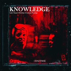 KNOWLEDGE - Lady Chann Ft Flowdan (Crastinate Bootleg) - Free Download