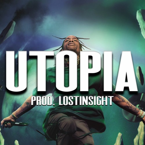 Stream [BEAT SWITCH] TRAVIS SCOTT BEAT SWITCH TYPE BEAT "UTOPIA
