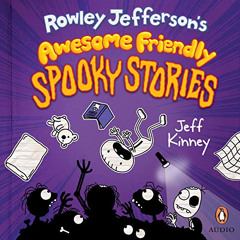 Read PDF 📑 Rowley Jefferson's Awesome Friendly Spooky Stories by  Jeff Kinney,Christ