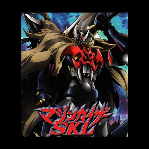 Mazinkaiser SKL -The Eternal Soldiers - Loudness