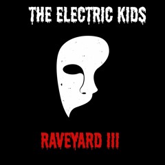 Raveyard III: The Phantom of the Iceberg Lounge
