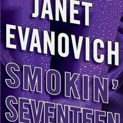 (PDF/ePub) Smokin' Seventeen (Stephanie Plum #17) - Janet Evanovich