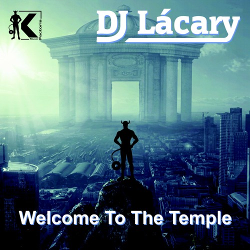Welcome To The Temple (Original Mix)