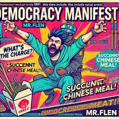 Gentlemen...This is Democracy Manifest