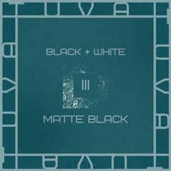Black + White [FREE DOWNLOAD]
